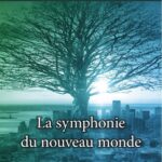 la symphonie du nouveau monde