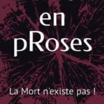 Expérience de mort imminente (ou l’aMort en pRoses)