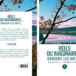 Réels ou imaginaires … Dansent les mots …